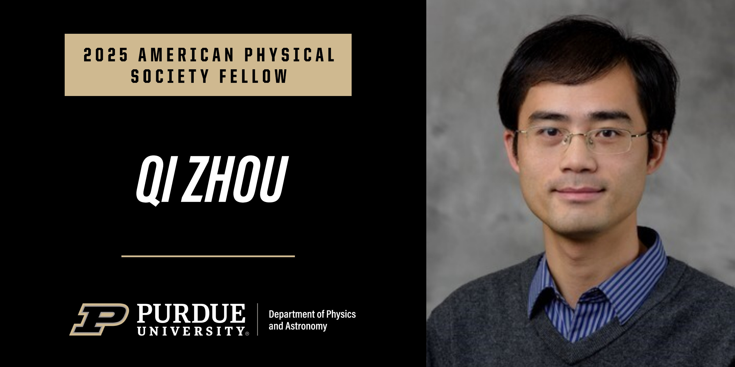 Qi Zhou elected 2025 APS Fellow